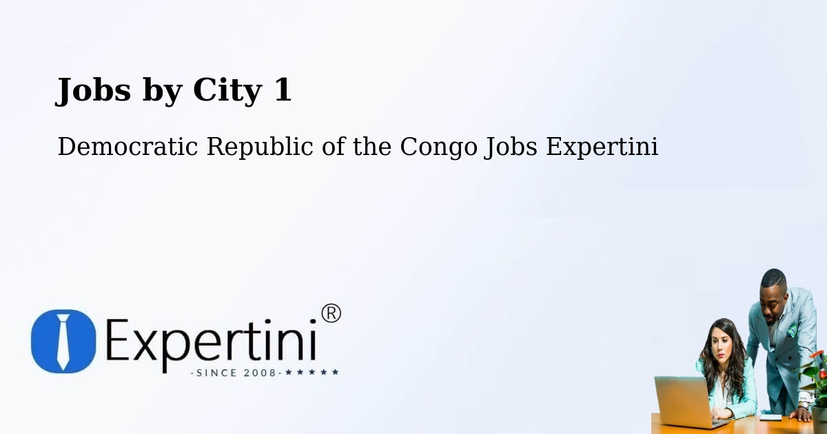 City Jobs in Democratic Republic of the Congo - Expertini