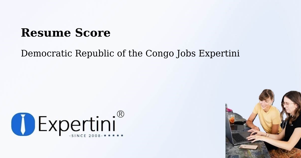 Resume Score & Job Description Match Tool – Nioki - Democratic Republic of the Congo Jobs Expertini