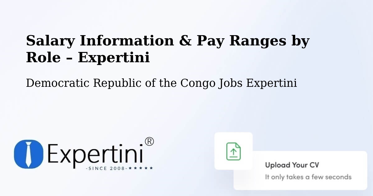 Salary Information & Pay Ranges – Nioki - Nioki, Democratic Republic of the Congo Jobs Expertini